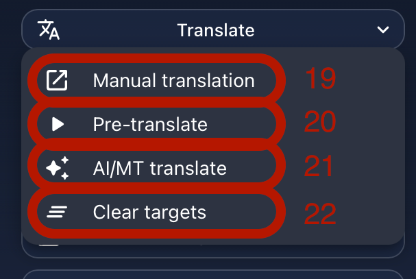 Annotated Translate dropdown showing Manual translation, Pre-translate, AI/MT translate, and Clear targets.